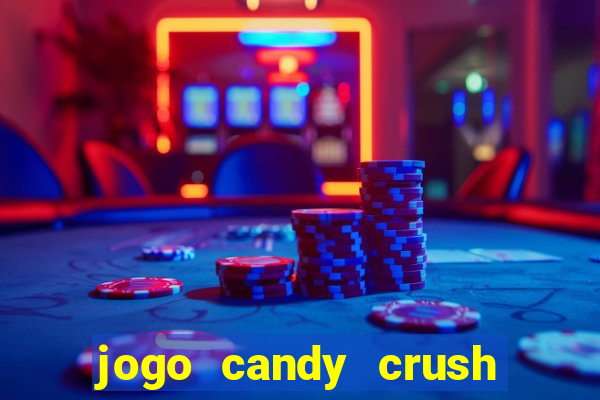 jogo candy crush paga mesmo